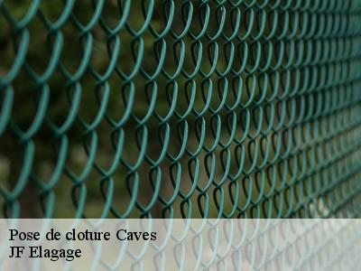 Pose de cloture  caves-11510 JF Elagage