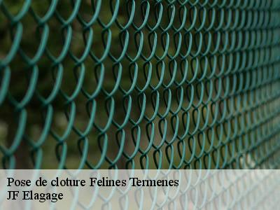 Pose de cloture  felines-termenes-11330 JF Elagage