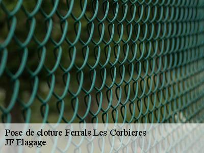 Pose de cloture  ferrals-les-corbieres-11200 JF Elagage