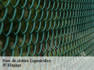 Pose de cloture  lignairolles-11240 JF Elagage